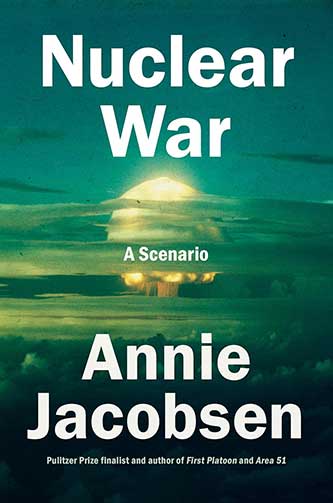 Nuclear War by Annie Jacobsen